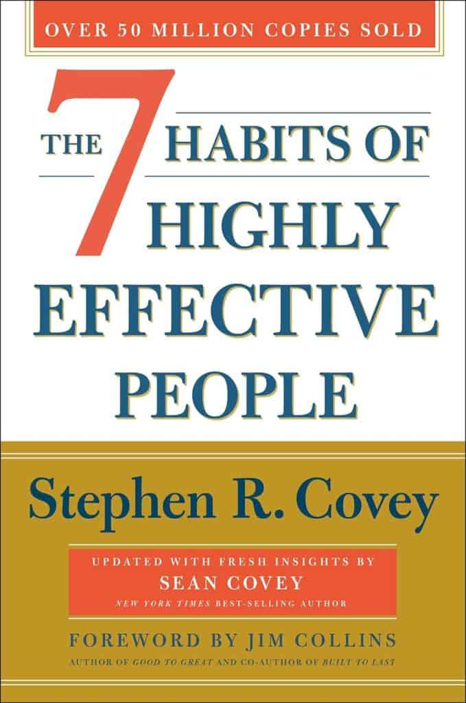 The 7 Habits of Highly Effective People